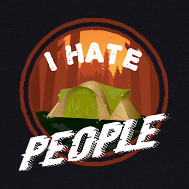 I Hate People - Camping Adventure by Hariolf´s Mega Store